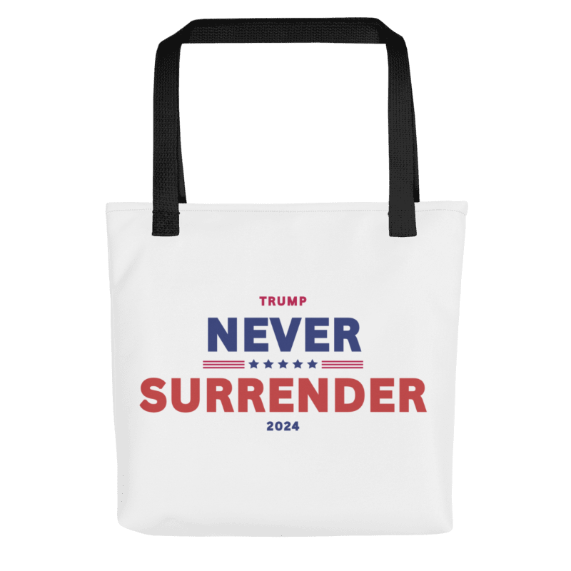 Never Surrender Tote Bag